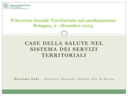 Case della salute nel sistema dei servizi territoriali