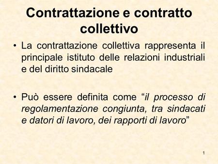 Contrattazione e contratto collettivo