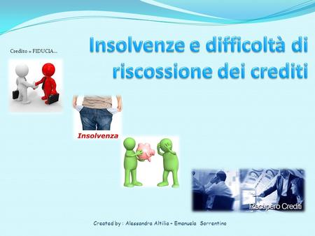 Insolvenze e difficoltà di riscossione dei crediti