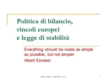 Politica di bilancio, vincoli europei e legge di stabilità