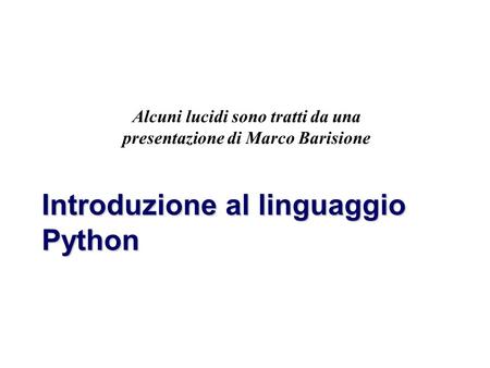 Introduzione al linguaggio Python