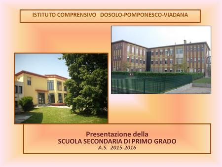 Presentazione della SCUOLA SECONDARIA DI PRIMO GRADO