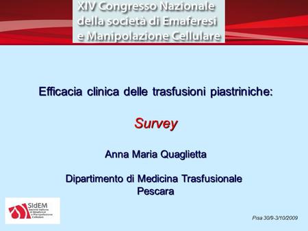 Survey Efficacia clinica delle trasfusioni piastriniche: