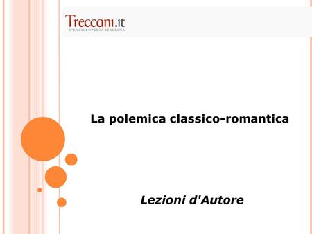 La polemica classico-romantica