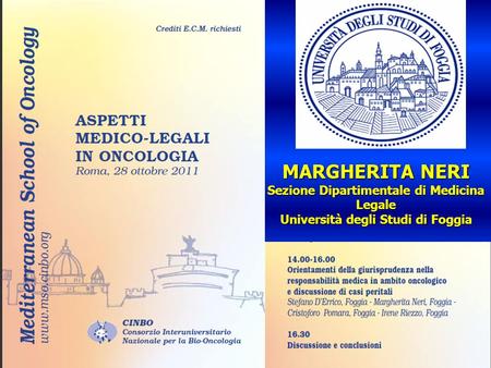 MARGHERITA NERI Sezione Dipartimentale di Medicina Legale Università degli Studi di Foggia.