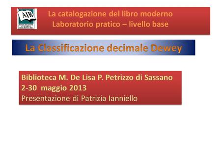 La catalogazione del libro moderno Laboratorio pratico – livello base