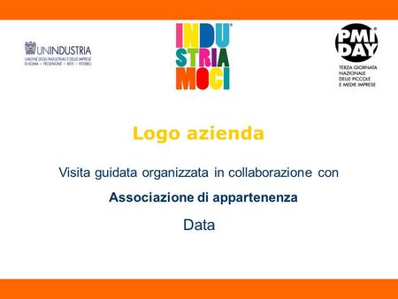 Logo azienda Visita guidata organizzata in collaborazione con Associazione di appartenenza Data A A.