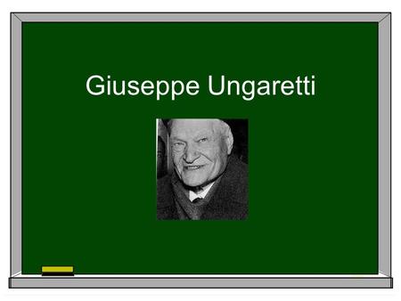 Giuseppe Ungaretti.