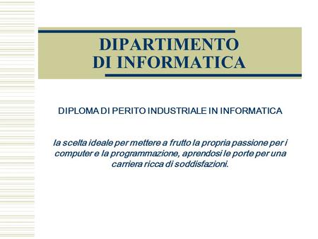 DIPARTIMENTO DI INFORMATICA