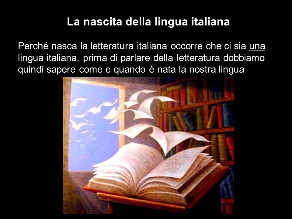 La Nascita Della Lingua Italiana Ppt Video Online Scaricare
