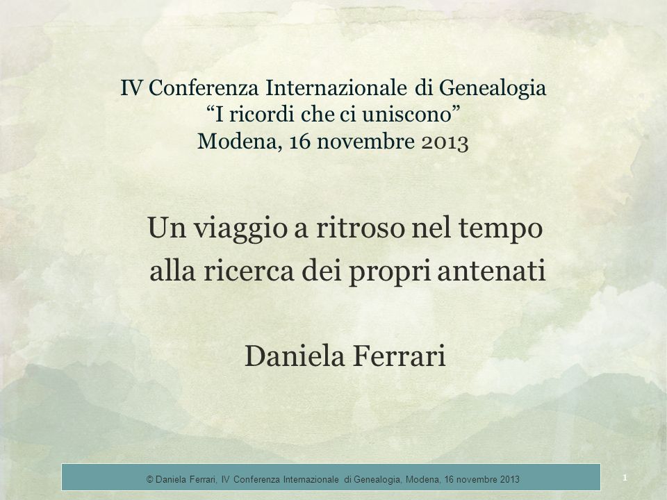 IV Conferenza Internazionale di Genealogia I ricordi che ci