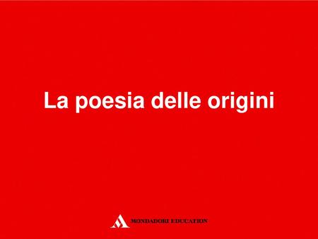 La poesia delle origini