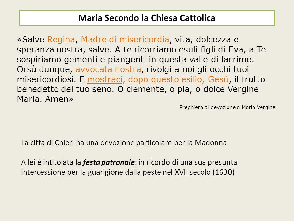 Maria Secondo La Chiesa Cattolica Salve Regina Madre Di Misericordia Vita Dolcezza E Speranza Nostra Salve A Te Ricorriamo Esuli Figli Di Eva A Ppt Scaricare