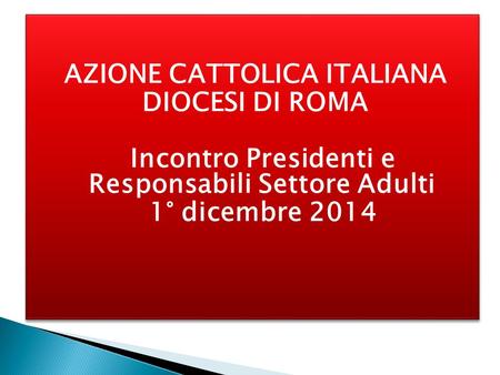 Incontro Presidenti e Responsabili Settore Adulti