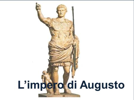 L’impero di Augusto.