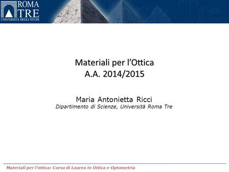 Materiali per l’Ottica A.A. 2014/2015