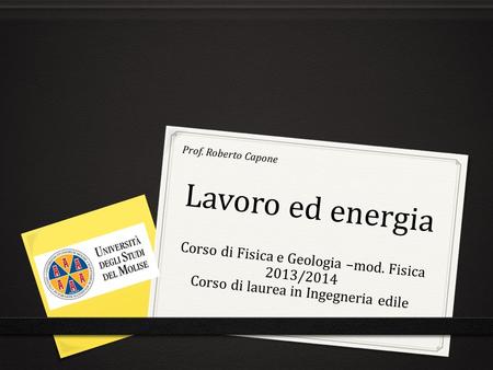 Prof. Roberto Capone Lavoro ed energia