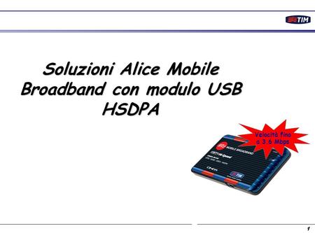 Soluzioni Alice Mobile Broadband con modulo USB HSDPA