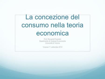 La concezione del consumo nella teoria economica