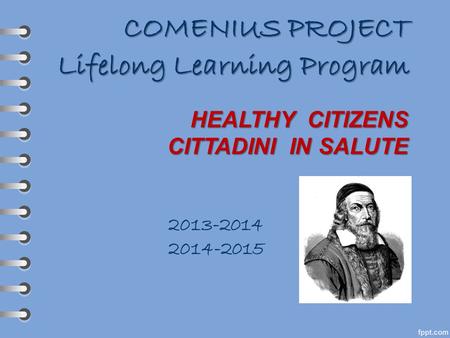 COMENIUS PROJECT Lifelong Learning Program