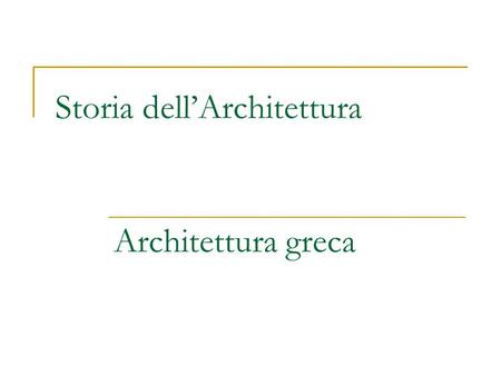 Storia dell’Architettura