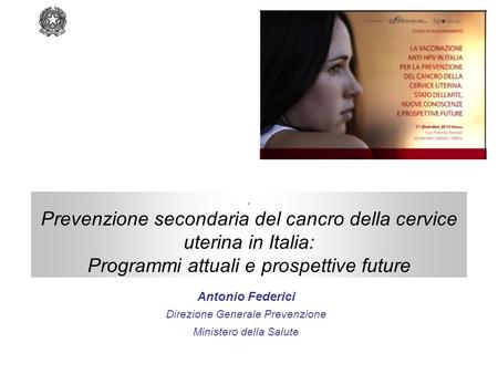 Prevenzione secondaria del cancro della cervice uterina in Italia: