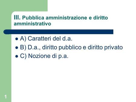 III. Pubblica amministrazione e diritto amministrativo
