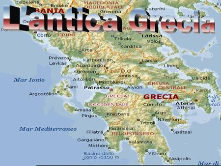 L'antica Grecia.