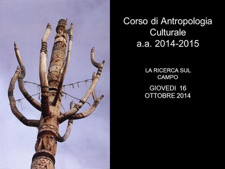 Corso di Antropologia Culturale a.a