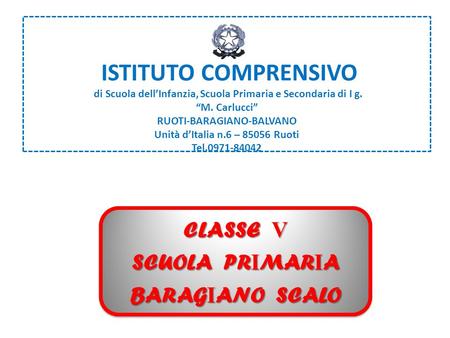CLASSE V SCUOLA PRIMARIA BARAGIANO SCALO