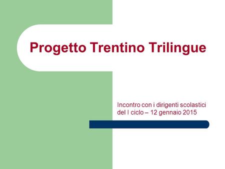 Progetto Trentino Trilingue