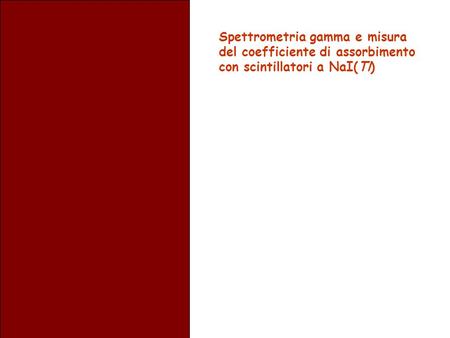 Apparato sperimentale: