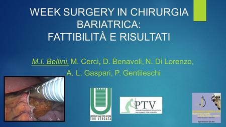 Week Surgery in Chirurgia Bariatrica: Fattibilità e Risultati