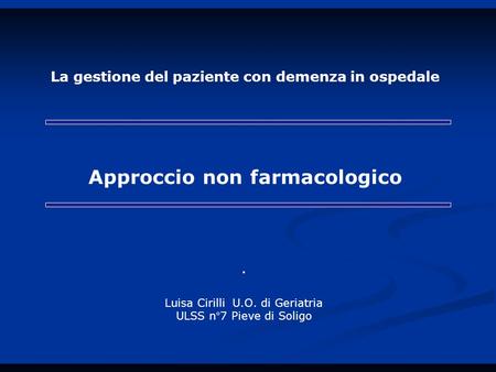 Approccio non farmacologico