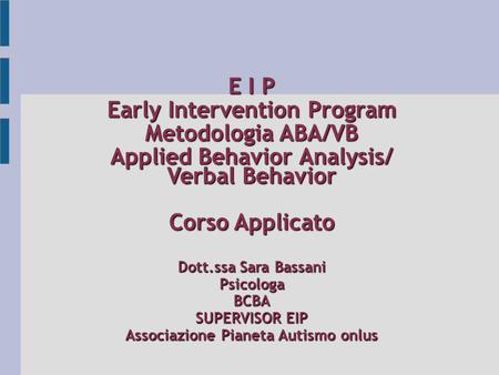 Early Intervention Program Metodologia ABA/VB