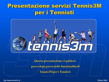 Presentazione servizi Tennis3M per i Tennisti