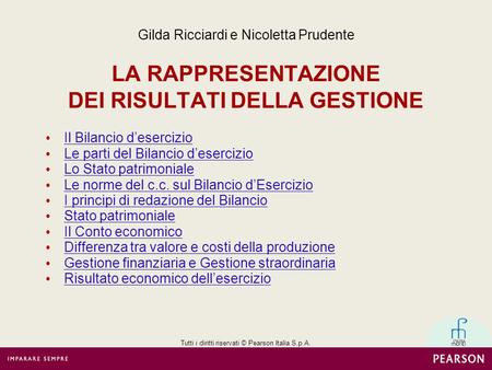 LA RAPPRESENTAZIONE DEI RISULTATI DELLA GESTIONE