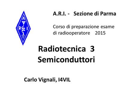 Radiotecnica 3 Semiconduttori