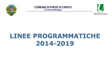 LINEE PROGRAMMATICHE 2014-2019. STRUTTURA DEL DOCUMENTO  Assi strategici  Politiche  Programmi d’azione  Azioni.