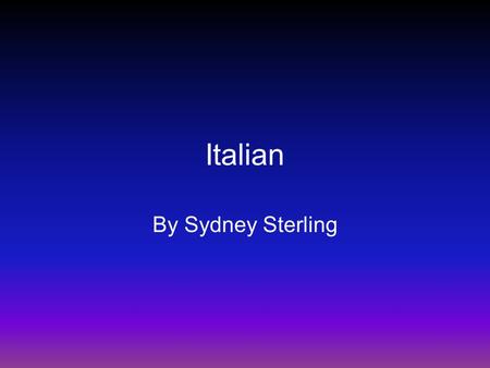Italian By Sydney Sterling. Classroom- Notra Classe Male teacher- il maestro Female teacher- la maestra Paper- la carta Male student- l’aunno Female student-