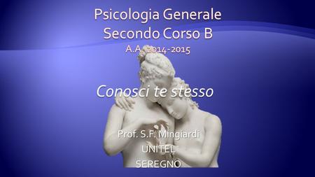 Psicologia Generale Secondo Corso B A.A