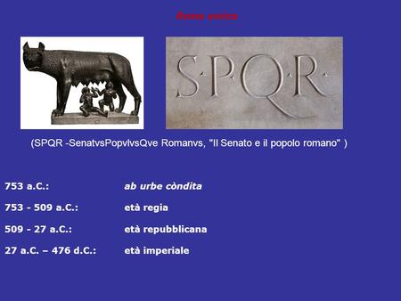 (SPQR -SenatvsPopvlvsQve Romanvs, Il Senato e il popolo romano )