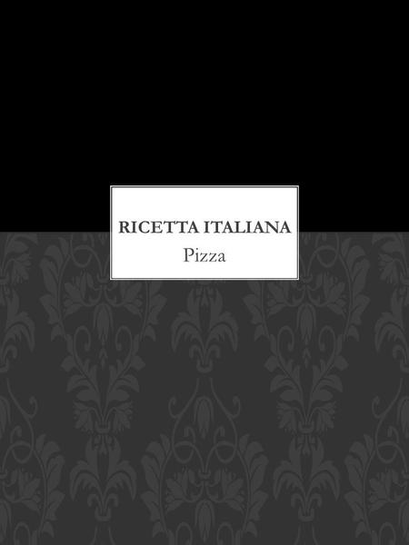 Ricetta Italiana Pizza.