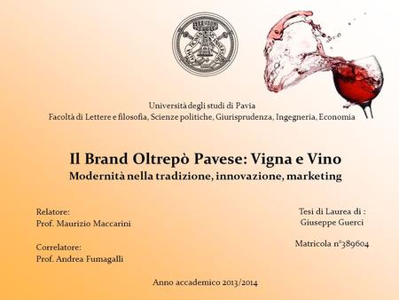 Il Brand Oltrepò Pavese: Vigna e Vino