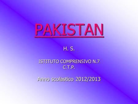 H. S. ISTITUTO COMPRENSIVO N.7 C.T.P. Anno scolastico 2012/2013