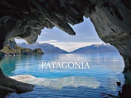 PATAGONIA La Patagònia è una regione geografica dell'America meridionale, che comprende l'estremità meridionale del continente. Divisa tra Argentina.