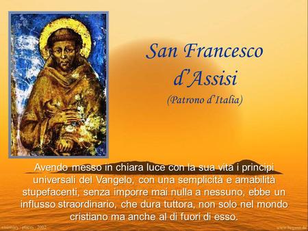 San Francesco d’Assisi (Patrono d’Italia)