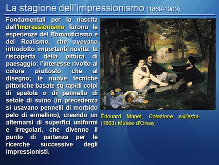 La stagione dell’impressionismo ( )