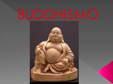 BUDDHISMO.