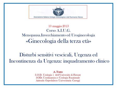10 maggio 2013 Corso A. I. U. G. Menopausa
